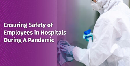 Ensuring-Safety-of-Employees-in-Hospitals-During-A-Pandemic